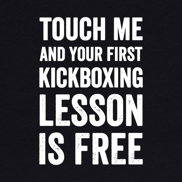 Touch me and your first kickboxing lesson is free by captainmood